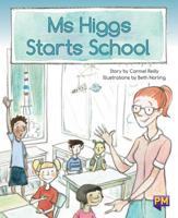 Ms Higgs Starts School