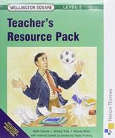 Wellington Square - Level 2 Teachers Resource Pack New Edition