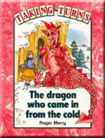 New Way - Taking Turns The Dragon Who Came in from the Cold