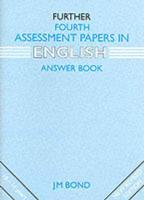 Further Fourth Assessment Papers in English Answer Book