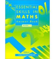 Essential Skills in Maths - Answer Book 1