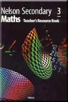 Nelson Secondary Maths - 3 Teachers Resource Book