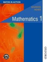 Advanced Higher Mathematics 1