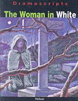 Dramascripts - The Woman in White
