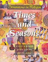 Dimensions in Religion - Times and Seasons