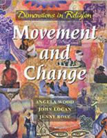 Dimensions in Religion - Movement and Change