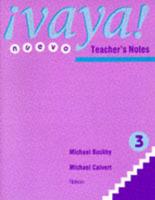 Vaya! Nuevo 3 - Teacher's Notes