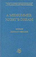 Arden Shakespeare: A Midsummer Night's Dream