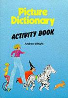 Picture Dictionary for Young Learners. Activity Book