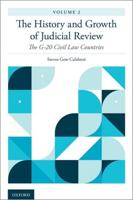 The History and Growth of Judicial Review. Volume 2 The G-20 Civil Law Countries