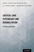 Critical Care Psychology and Rehabilitation