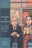 Anxieties of Experience: The Literatures of the Americas from Whitman to Bolaño