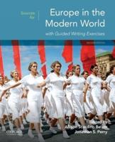 Sources and Writing Exercises for Europe in the Modern World