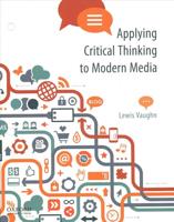 Applying Critical Thinking to Modern Media