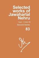 Selected Works of Jawaharlal Nehru, Second Series. Volume 83 (1 August - 31 October 1963)