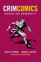 Biology and Criminality