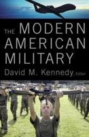 The Modern American Military