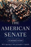 American Senate: An Insider's History