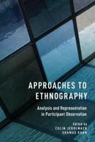 Approaches to Ethnography