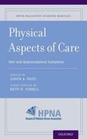 Physical Aspects of Care: Pain and Gastrointestinal Symptoms