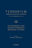 Autonomous and Semiautonomous Weapons Systems