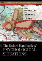 Oxford Handbook of Psychological Situations