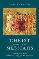 Christ Among the Messiahs