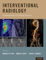 Interventional Radiology: Fundamentals of Clinical Practice