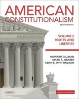 American Constitutionalism. Volume II Rights and Liberties