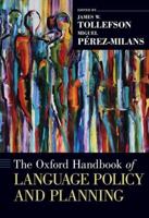 Oxford Handbook of Language Policy and Planning