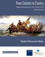 From Colonies to Country Student Discussion Guide