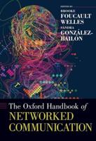 Oxford Handbook of Networked Communication