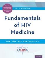 Fundamentals of HIV Medicine for the HIV Specialist