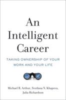 Intelligent Career: Taking Ownership of Your Work and Your Life