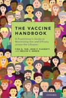 Vaccine Handbook: A Practitioner's Guide to Maximizing Use and Efficacy Across the Lifespan