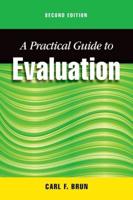 A Practical Guide to Evaluation, Second Edition