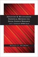 Advanced and Multivariate Statistical Methods for Social Science Research