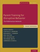 Parent Training for Disruptive Behavior Parent Workbook