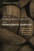 From the "Democratic Deficit" to a "Democratic Surplus"