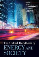 The Oxford Handbook of Energy and Society