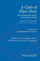 Club of Their Own: Jewish Humorists and the Contemporary World