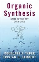 Organic Synthesis: State of the Art, 2013-2015