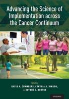 Advancing the Science of Implementation Across the Cancer Continuum