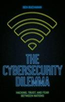 The Cybersecurity Dilemma