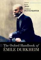 The Oxford Handbook of Emile Durkheim