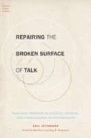 Repairing the Broken Surface of Talk