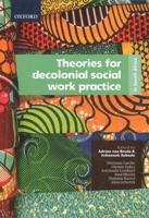 Theories for Decolonial Social Work Practice in South Africa