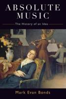 Absolute Music: The History of an Idea