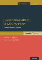 Overcoming ADHD in Adolescence Therapist Guide