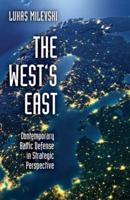 West's East: Contemporary Baltic Defense in Strategic Perspective